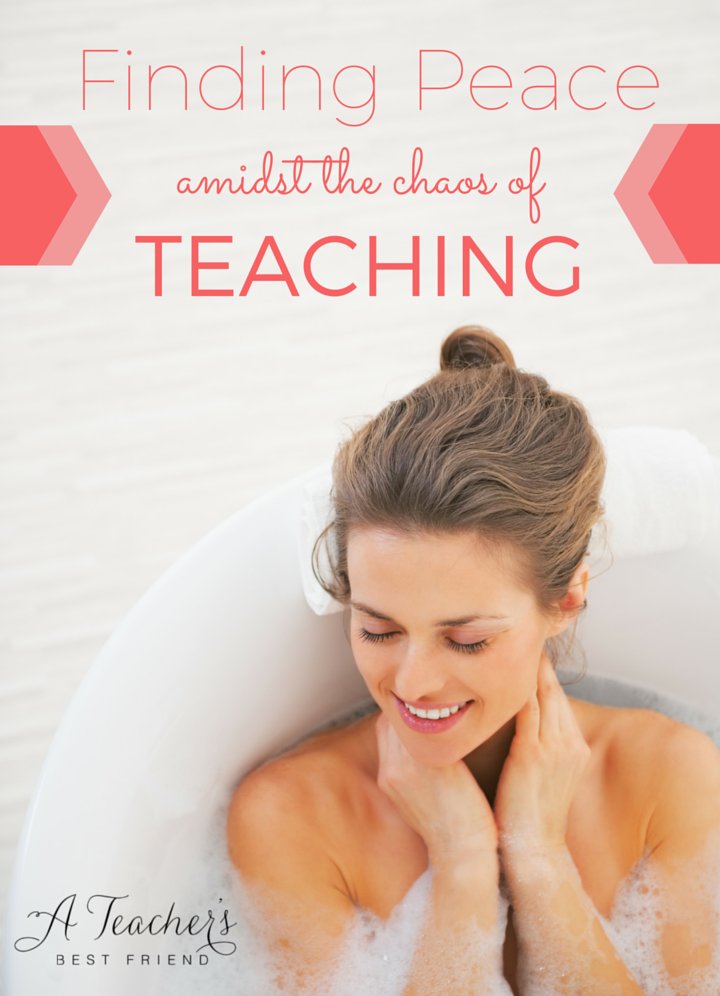 Finding Peace Amidst the Chaos of Teaching - Wholehearted Teaching - A Teacher's Best Friend (6)